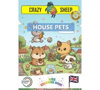 House Pets: - PREMIUM EDITION - red-green Color Blind Friendly - Children's Coloring Book with Guided Drawings and many Fun Facts about Household Animals [EN]