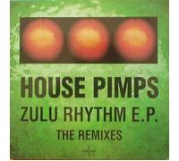 House Pimps - Zulu Rhythms E.P. (The Remixes)