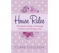 House Rules Clare Coulson (Auteur)