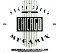 House Sound Of Chicago / Megamix