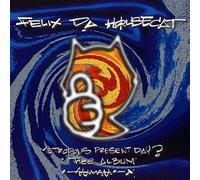 Housecat, Felix Da - Metropolis Present Day ? Thee Album