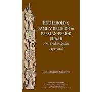 Household And Family Religion In Persian-Period Judah