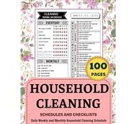 Household Cleaning Schedule and Checklist: Daily Weekly and Monthly Household Cleaning Planner for Girls, Women