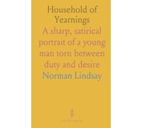 Household of Yearnings: A sharp, satirical portrait of a young man torn between duty and desire