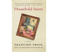 Household Saints Francine Prose (Auteur)