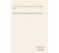 Household Tales by Brothers Grimm