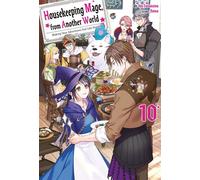 Housekeeping Mage from Another World: Making Your Adventures Feel Like Home! Volume 10 - You Fuguruma - J-Novel Heart - ebook (ePub) - Livre
