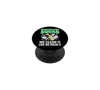 Housekeeping Squad We Clean It Like We Mean It PopSockets PopGrip Adhésif