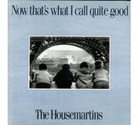 HOUSEMARTINS - NOW THAT'S WHAT I CALL QUITE GOOD LP UK GO DISCS 1988 24 TRACK DOUBLE IN GATEFOLD SLEEVE (AGOLP11)