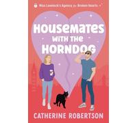 Housemates with the Horndog: slow-burn friends to lovers rom-com
