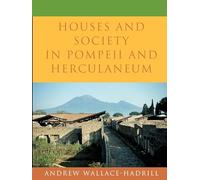 Houses and Society in Pompeii and Herculaneum