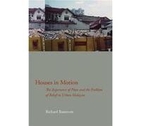 Houses in Motion by Richard Baxstrom Richard Baxstrom (Auteur)