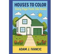 Houses To Color: Every Page Feels Like Home