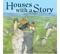 Houses with a Story by Yoshida Seiji Yoshida Seiji (Auteur)
