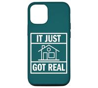 Housewarming It Just Got Real Citation Amusante pour Nouveau propriétaire Coque pour iPhone 12/12 Pro