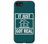 Housewarming It Just Got Real Citation Amusante pour Nouveau propriétaire Coque pour iPhone SE (2020) / 7/8