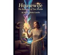 Housewife - The Romance of Two Worlds