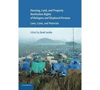 Housing And Property Restitution Rights Of Refugees And Displaced Persons