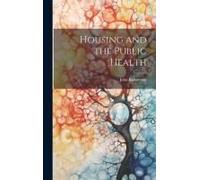 Housing And The Public Health