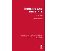 Housing and the State 1919-1944 - Marian Bowley - Routledge - ebook (ePub) - Livre