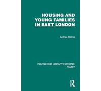 Housing and Young Families in East London