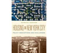 Housing in New York City Policy Innovations and Challenges - Katrin B. Anacker - NYU Press - ebook (ePub) - Livre