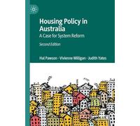 Housing Policy in Australia: A Case for System Reform