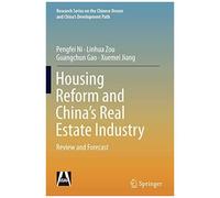 Housing Reform And China's Real Estate Industry