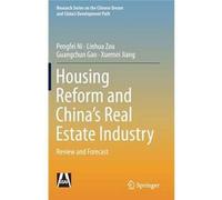 Housing Reform And China's Real Estate Industry