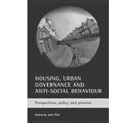 Housing, Urban Governance And Anti-social Behaviour John Flint (Auteur)