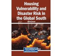 Housing Vulnerability and Disaster Risk in the Global South