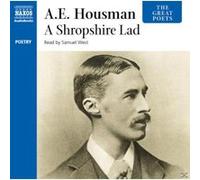 Housman: A Shropshire Lad (Great Poets) (Audio Cd) A E Housman, Samuel West (Auteur)
