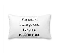 Housse de coussin Im Sorry I Can't Go Out. I've Got A Book to Read Housse de coussin 35 x 60 cm Housse de coussin carrée zippée personnalisée pour la maison, le canapé, la voiture, le salon