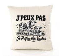 Housse de Coussin J’peux pas je préfère mes Vaches | Coton Canvas Fairtrade 305 g/m² Zip Invisible Taille 50×50 cm | Déco Canapé Salon Chambre | Cadeau Éleveur Éleveuse Crémaillère Anniversaire Noël