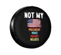 Housse De Pneu De Secours Ce n'est Pas Mon Président, Ce n'est Pas Ma Voix, Ce Ne sont Pas Mes Valeurs, Ce Ne sont Couverture De Pneu Anti-Poussière Auto Pneus Sacs, pour Remorque, Camion, 16in