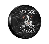 Housse De Pneu De Secours Mon Chien Pense Que Je suis Cool Border Collie Couverture De Pneu Imprimé Anti-Poussière Couvre-Roues, pour SUV, De Nombreux Véhicules, Camping-Car, 14in