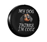 Housse De Pneu De Secours Mon Chien Pense Que Je suis Cool Dachshund Pneu De Rechange Coque Anti-Poussière Portative Auto Pneus Sacs, pour Camion, Voiture, SUV, 16in