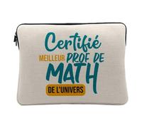 Housse Ordinateur et Tablette Aspect Lin - Certifié Meilleur Prof de Math de l'univers Professeur College Lycee Mathematiques - 10 Pouces Pochette Protection PC Portable Imprimé en France