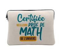 Housse Ordinateur et Tablette Aspect Lin - Certifiée Meilleure Prof de Math de l'univers Professeur College Lycee Mathematiques - 10 Pouces Pochette Protection PC Portable Imprimé en France