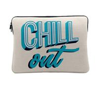 Housse Ordinateur et Tablette Aspect Lin - Chill Out Typographie Retro 90's Message Texte - 14-15 Pouces Pochette de Protection PC Portable Imprimé en France