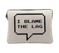 Housse Ordinateur et Tablette Aspect Lin - I Blame The Lag Jeux Video Online Gaming Arcade Blague Geek 8 Bits Pixel - 14-15 Pouces Pochette de Protection PC Portable Imprimé en France