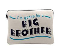 Housse Ordinateur et Tablette Aspect Lin - I'm Gonna be a Big Brother Family Son Child - 12-13 Pouces Pochette de Protection PC Portable Imprimé en France
