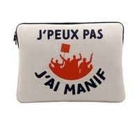 Housse Ordinateur et Tablette Aspect Lin - J'Peux Pas J'Ai Manif - Militant France Blague Manifestation 10 Pouces Pochette de Protection PC Portable Imprimé en France