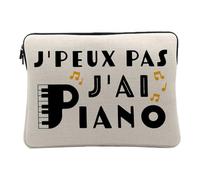 Housse Ordinateur et Tablette Aspect Lin - J'Peux Pas J'Ai Piano Instrument Musique Chopin - 14-15 Pouces Pochette de Protection PC Portable Imprimé en France
