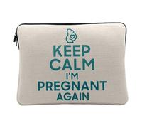 Housse Ordinateur et Tablette Aspect Lin - Keep Calm I'm Pregnant Again Enceinte Mère Future Maman - 12-13 Pouces Pochette de Protection PC Portable Imprimé en France