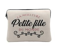 Housse Ordinateur et Tablette Aspect Lin - La Meilleure Petite Fille du Monde Famille Grand Mère Grand Père - 12-13 Pouces Pochette de Protection PC Portable Imprimé en France