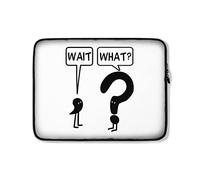 Housse Ordinateur Portable Attends Virgule Quel Point D'Interrogation Drôle Housse De Protection Ordinateur À La Saleté Antichoc Sacoche Ordinateur 15In, pour Hommes, Femmes