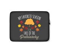 Housse Ordinateur Portable Ma Saison Préférée Est La Chute du Patriarcat - Féministe Housse De Protection Ordinateur Antichoc Housse pour Ordinateur Portable 15In, pour Hommes, Femmes