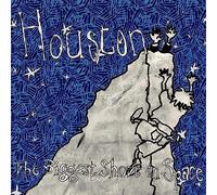 Houston - Biggest Shove in Space