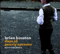 Houston, Brian - Days of Pearly Spencer [Import]